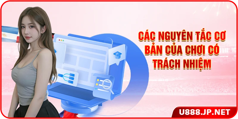 Các nguyên tắc cơ bản của chơi có trách nhiệm
