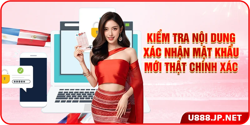 Kiểm tra nội dung xác nhận mật khẩu mới thật chính xác