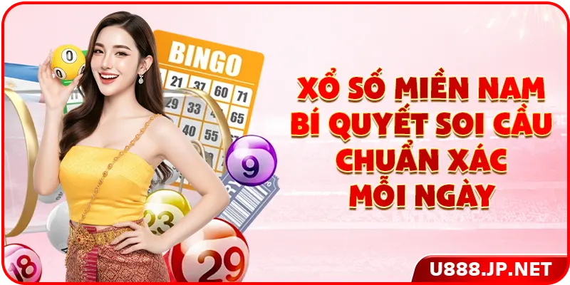 Xổ Số Miền Nam - Bí Quyết Soi Cầu Chuẩn Xác Mỗi Ngày
